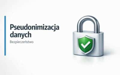 Pseudonimizacja danych w dokumentacji medycznej